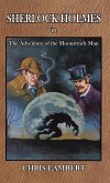 Sherlock Holmes in The Adventure of the Moonstruck Man Sherlock Holmes in The Adventure of the Moonstruck Man