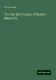 The First Half Century of Madison University