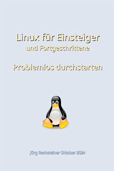 Linux für Einsteiger und Fortgeschrittene (eBook, ePUB)