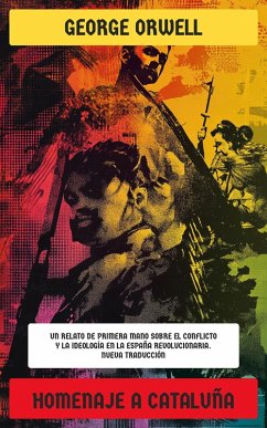 Homenaje a Cataluña (eBook, ePUB) - Orwell, George