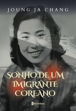 Cover SONHO DE UM IMIGRANTE COREANO