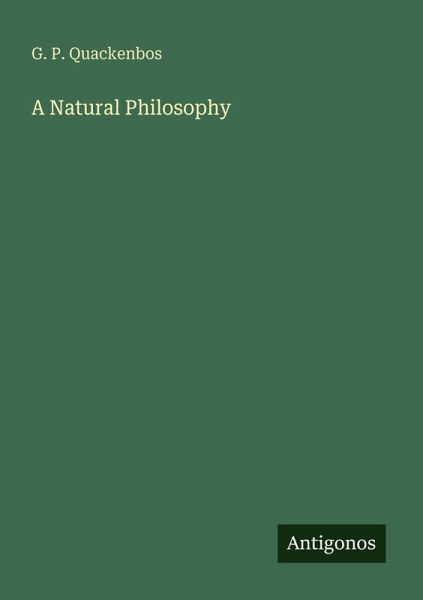 A Natural Philosophy A Natural Philosophy