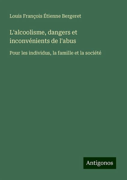 L'alcoolisme, dangers et inconvénients de l'abus