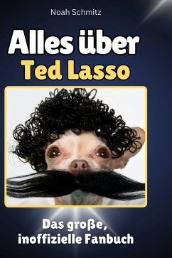 Cover Alles über<br> Ted Lasso