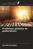 Problemas globales de geotectónica Problemas globales de geotectónica