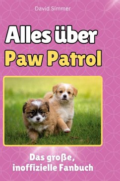 Cover Alles über<br> Paw Patrol