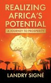 Realizing Africa's Potential Realizing Africa's Potential