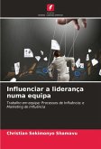 Influenciar a liderança numa equipa