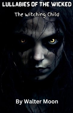 Lullabies of the Wicked - Moon, Walter