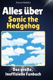 Alles über<br> Sonic the Hedgehog