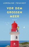Vor dem großen Meer Vor dem großen Meer
