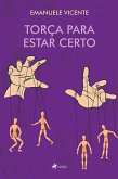 Torça para estar certo (eBook, ePUB)