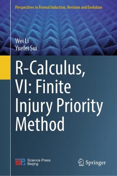 R-Calculus, VI: Finite Injury Priority Method (eBook, PDF) - Li, Wei; Sui, Yuefei