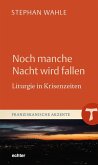 Noch manche Nacht wird fallen (eBook, ePUB) Noch manche Nacht wird fallen (eBook, ePUB)