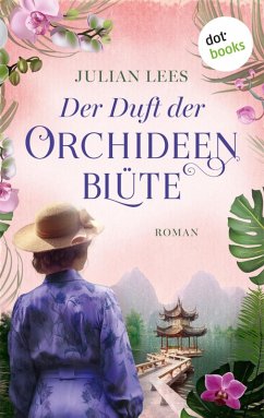 Der Duft der Orchideenblüte (eBook, ePUB) - Lees, Julian
