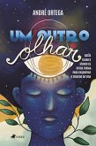 Um outro olhar (eBook, ePUB)