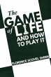 The Game of Life and How to Play it... - Bild 1