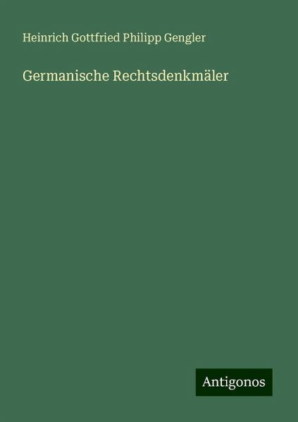 Germanische Rechtsdenkmäler