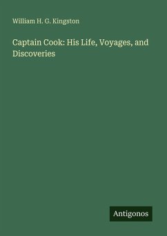 Cover Captain Cook: His Life, Voyages, and Discoveries