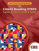 Test Prep Reading Book for CASAS Reading STEPS Level A-Forms 621R and 622R Test Prep Reading Book for CASAS Reading STEPS Level A-Forms 621R and 622R