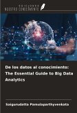 De los datos al conocimiento: The Essential Guide to Big Data Analytics