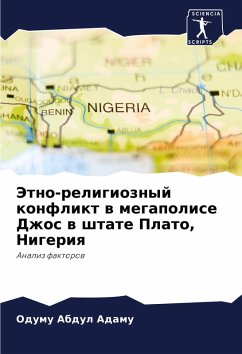 Jetno-religioznyj konflikt w megapolise Dzhos w shtate Plato, Nigeriq Cover Jetno-religioznyj konflikt w megapolise Dzhos w shtate Plato, Nigeriq