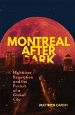 Montreal After Dark Montreal After Dark