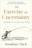 An Exercise in Uncertainty An Exercise in Uncertainty