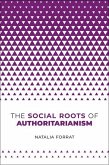 The Social Roots of Authoritarianism