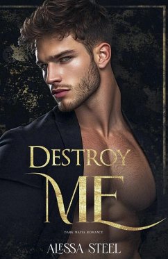 Destroy Me - Steel, Alessa