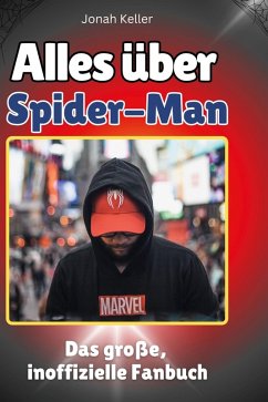 Alles über Spider-Man - Keller, Jonah