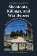 Shootouts, Killings, and War Heroes - Bild 1
