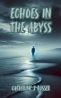 Echoes in the Abyss - Bild 1