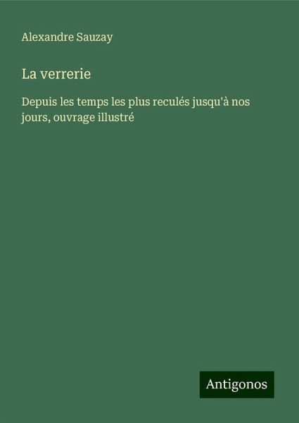 La verrerie La verrerie