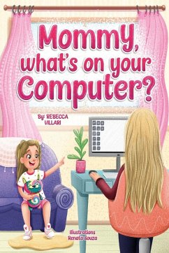 Cover Mommy, What's On Your Computer?