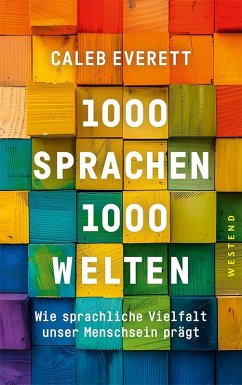 1000 Sprachen - 1000 Welten - Everett, Caleb