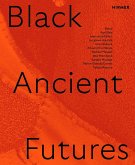 Black Ancient Futures