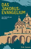 Das Jakobusevangelium (eBook, ePUB)