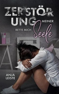 Cover Zerstörung meiner Seele (eBook, ePUB)