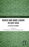 Hooch and Hard Liquor in East Asia Hooch and Hard Liquor in East Asia
