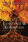 Rage Resistance and Redemption Rage Resistance and Redemption