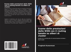 Cover Esame delle prestazioni delle WSN con il routing basato su alberi di cluster