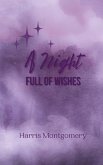 A Night Full of Wishes A Night Full of Wishes