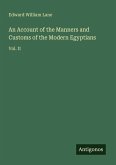 An Account of the Manners and Customs of the Modern Egyptians