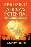 Realizing Africa's Potential Realizing Africa's Potential