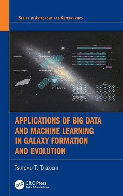 Applications of Big Data and Machine Learning in Galaxy Formation and Evolution - Takeuchi, Tsutomu T
