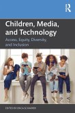 Children, Media, and Technology Children, Media, and Technology