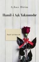 Hamil-i Ask Yakinimdir - Dirim, Ayhan