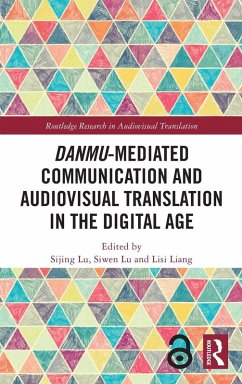Cover Danmu-mediated Communication and Audiovisual Translation in the Digital Age