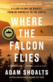Where the Falcon Flies Where the Falcon Flies